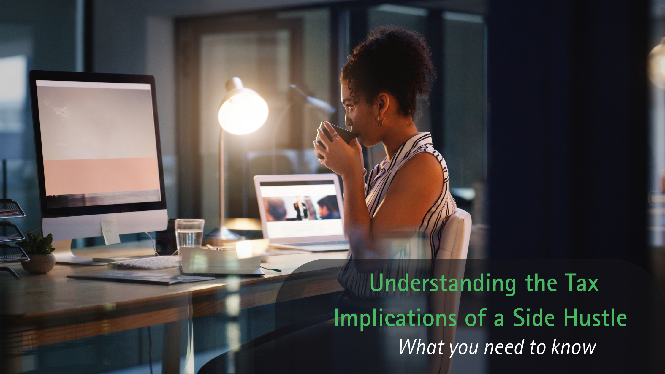 Understanding the Tax Implications of a Side Hustle: What You Need to Know